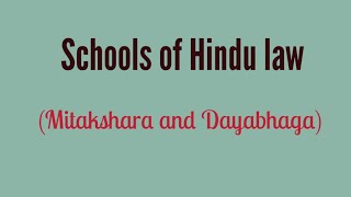 Schools of Hindu Law Mitakshara and Dayabhaga [upl. by Nylasoj]