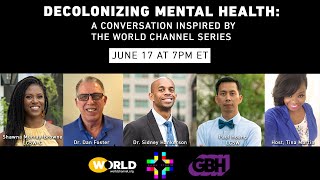 Decolonizing Mental Health A Conversation [upl. by Walker]