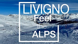 Livigno  Feel the Alps [upl. by Lord]