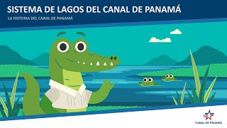 EP6 Sistema de Lagos del Canal de Panamá [upl. by Weig109]