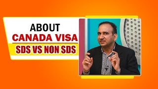 About Canada Visa  SDS Vs Non SDS [upl. by Nibot]