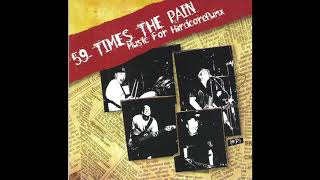 59 Times The Pain – Music For HardcorePunx Full EP 1998 [upl. by Nylecyoj779]