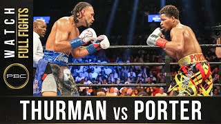 Thurman vs Porter FULL FIGHT June 25 2016  PBC on Showtime [upl. by Melentha]