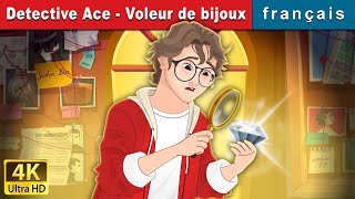 Detective Ace  Voleur de bijoux  Detective Ace  Jewel Thief in French  FrenchFairyTales [upl. by Magen]