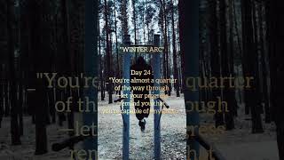 Day 24🔥quotWINTER ARCquot  wintermotivation motivationalquotes winterarc [upl. by Margherita]