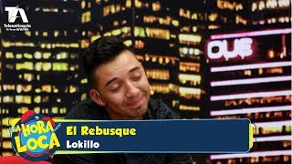 La Hora Loca Lokillo el rebusque  Teleantioquia [upl. by Hctud]