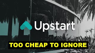 Upstart Holdings This AI Stock is TOO CHEAP to IGNORE [upl. by Robinet]