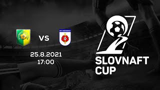 Slovnaft Cup 20212022  2kolo TJ Tatran Oravské Veselé  MFK Ružomberok Zostrih [upl. by Anerak]