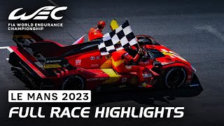 Full Race Highlights I 2023 24 Hours of Le Mans I FIA WEC [upl. by Innavoig600]