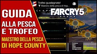 Guida Alla Pesca E Trofeo  Far Cry 5  Trucchi E Consigli  PS4 Gameplay Ita [upl. by Rehtnug8]