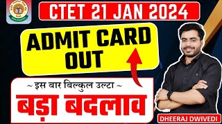 CTET ADMIT CARD 😬 BED BTC उल्टा हो गया सब जल्दी देखें ADMIT CARD CTET EXAM 21 JAN 2024 [upl. by Atiniv]