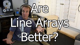 Are Line Arrays Better [upl. by Nairolf]