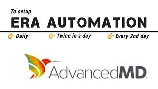 AdvancedMD  17  ERA Automation in AdvancedMD for daily 7 days or 14 days  Auto post ERA Payment [upl. by Adora]