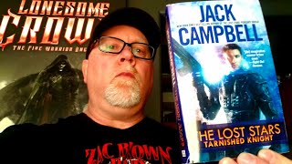 TARNISHED KNIGHT THE LOST STARS  Jack Campbell  Book Review Brian Lee Durfee spoiler free [upl. by Atined329]