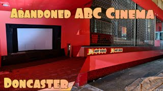 ABANDONED and forgotten since 1992  A look inside Doncasters old ABC cinema  UK Urbex [upl. by Arraek]