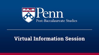 Penns PostBaccalaureate Studies  Virtual information Session October 2024 [upl. by Wadleigh285]