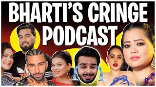 BHARTI SINGHs Podcast Is Cringe amp Idiotic [upl. by Norvan]