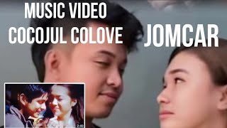 Music Video Colove Jomcar amp Cocojul ♥️ this video is Credit to Kalingap Rab amp ASAP kalingap [upl. by Aleafar]