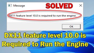 how to Fix DX11 feature level 100 is Required to Run the Engine [upl. by Eeb]