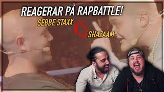 REAGERAR PÅ SEBBE STAXX VS SHAZAAM SJUK BATTLE [upl. by Aiderfla]