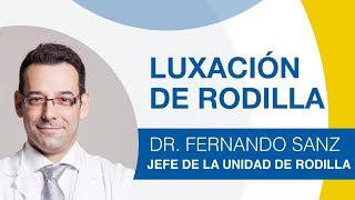 Luxación de Rodilla [upl. by Ettener]