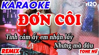 KARAOKE  ĐƠN CÔI REMIX  JANG JOLEE [upl. by Teerell552]