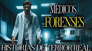 4 relatos de terror DE MEDICOS FORENSES en la MORGUE trabajador de la morgue revela secretos [upl. by Adiehsar566]