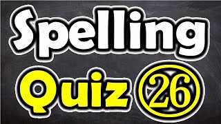 Spelling Quiz 26 Spelling Words for Grade 5  ForB English Lesson [upl. by Curran]