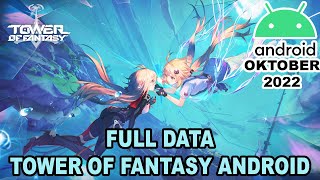 TUTORIAL INSTALL FULL DATA TOWER OF FANTASY ANDROID OKTOBER TERBARU 2022 [upl. by Nnaitsirhc]