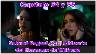 Arelys Henao 2 Capitulo 54 y 55 Avance Salomé Pagará Por La Muerte del Hermano de Wilfredo [upl. by Berti]