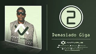 02Madiel Lara  Demasiado Giga Prod by madiellara ANTIVIRUS [upl. by Euh]