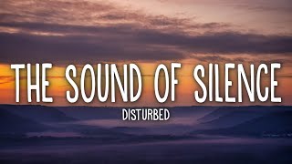 Disturbed  The Sound Of Silence Lyrics [upl. by Maure362]