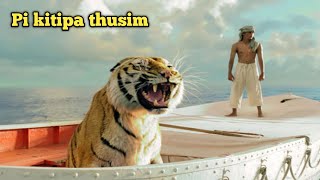 Saa le Nga nelou pachun ahing in anetai Life of pi movie Explained [upl. by Ettenrahc]