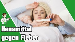 Hausmittel gegen Fieber  Die Top 7 Tipps 🤒 [upl. by Assennev]