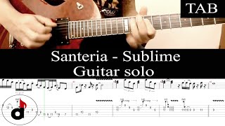 SANTERIA  Sublime SOLO guitar cover  TAB [upl. by Hayilaa]