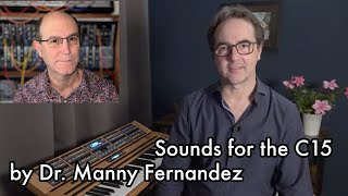 Nonlinear Labs C15  the new Sound Designer Bank by Dr Manny Fernandez [upl. by Whiting]