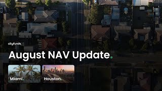 Cityfunds Nav Pricing Review Houston and Miami Market Analysis [upl. by Nnylarak]