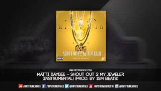 Matti Baybee  Shout Out To My Jeweler Instrumental Prod By ISM Beats [upl. by Sergeant]