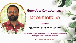 FUNERAL SERVICE DAY 2  JACOB K JOHN  69  KALLUPARAMBIL [upl. by Astto415]