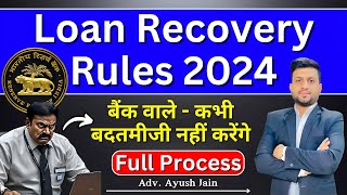 Loan Recovery RBI New Rules 2024  बैंकों को मिला RBI से RED 🔴 ALERT  Smart amp Legal Guidance [upl. by Aihselat181]