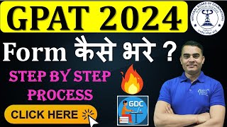 HOW TO FILL GPAT2024 APPLICATION FORM  STEP BY STEP PROCESS  COMPLETE INFORMATION gpat2024 😍✍️ [upl. by Pryce554]