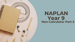 NAPLAN Year 9 Non  Calculator Part 2 [upl. by Havard]