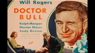 Doctor Bull with Will Rogers 1933  1080p HD Film [upl. by Forster]