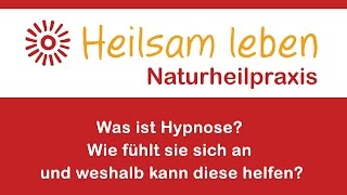 Was ist Hypnose Wie fühlt sich diese an und weshalb hilft diese [upl. by Rebliw]