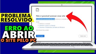 NÃO É POSSÍVEL ACESSAR a ESTE SITE como RESOLVER esse ERRO passo a passo [upl. by Arremat327]