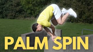 PALM SPIN TUTORIAL ➰ Parkour Made Easy [upl. by Shapiro]