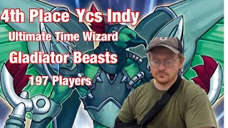 4th Place YCS Indianapolis 2024 Ultimate Time Wizard Gladiator Beasts By Paul [upl. by Hong]