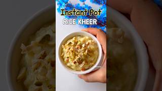 Instant Rice kheer in Instant pot recipe shorts kheer indiandesserts dessert [upl. by Annadiana367]