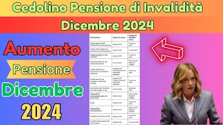 Cedolino Pensione di Invalidità Dicembre 2024 Date e Importi FINALMENTE [upl. by Royo]