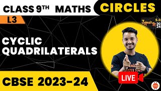 Cyclic Quadrilaterals Class 9  NCERT 9th Maths Chapter9  CBSE 2024 Exam  Kuldeep Sir Vedantu [upl. by Nirac]